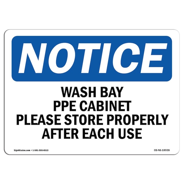 OSHA, Wash Bay PPE Cabinet Please Store Properly, 18in X 12in Rigid Plastic, 18" W, 12" H, Landscape